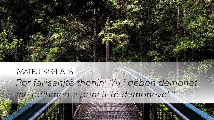 Mateu 9:34 ALB Bible Verse Image