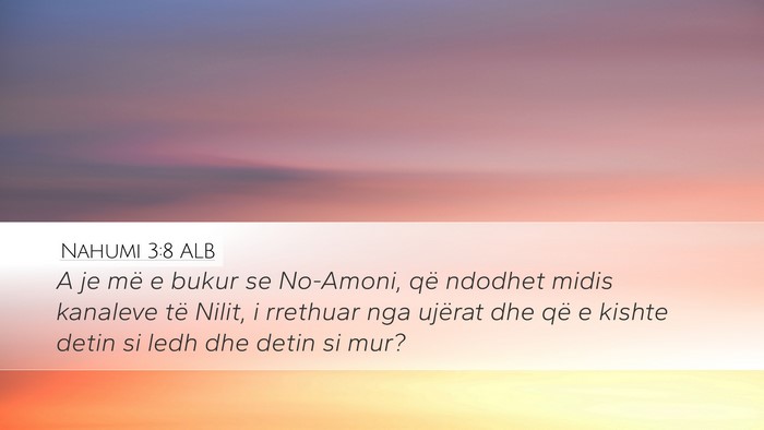 Nahumi 3:8 ALB Bible Verse Image