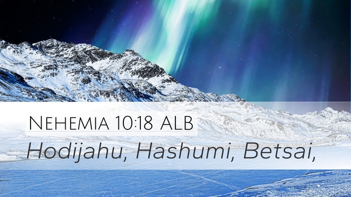 Nehemia 10:18 ALB Bible Verse Image