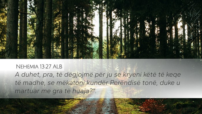 Nehemia 13:27 ALB Bible Verse Image