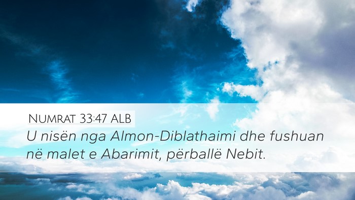 Numrat 33:47 ALB Bible Verse Image