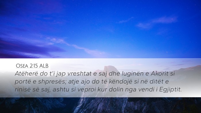 Osea 2:15 ALB Bible Verse Image