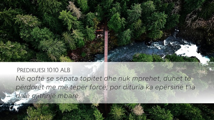 Predikuesi 10:10 ALB Bible Verse Image