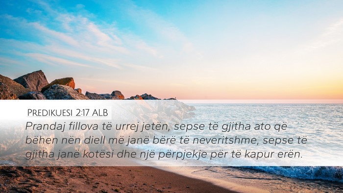 Predikuesi 2:17 ALB Bible Verse Image