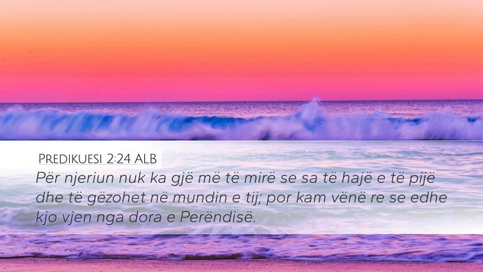 Predikuesi 2:24 ALB Bible Verse Image
