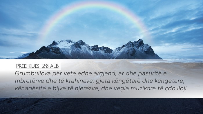 Predikuesi 2:8 ALB Bible Verse Image
