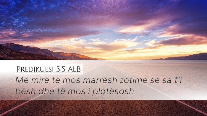 Predikuesi 5:5 ALB Bible Verse Image