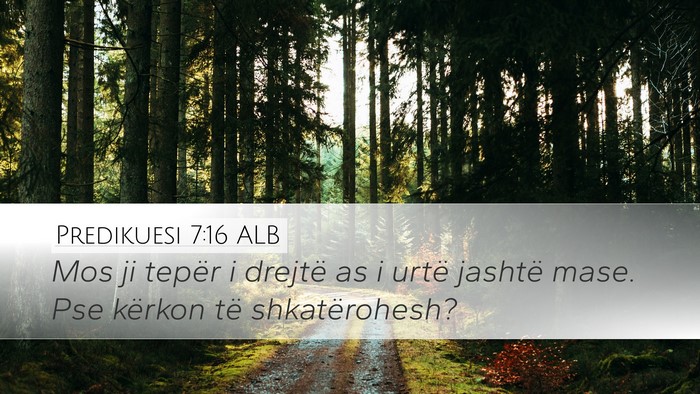 Predikuesi 7:16 ALB Bible Verse Image