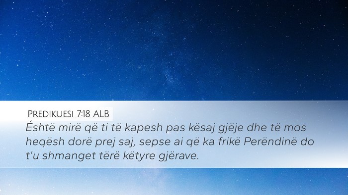Predikuesi 7:18 ALB Bible Verse Image