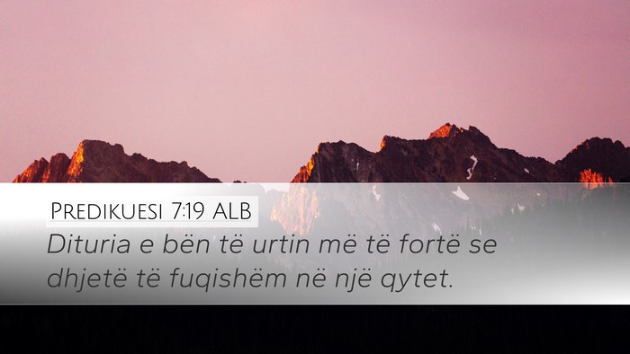 Predikuesi 7:19 ALB Bible Verse Image