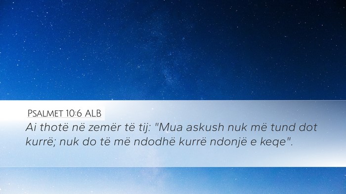 Psalmet 10:6 ALB Bible Verse Image