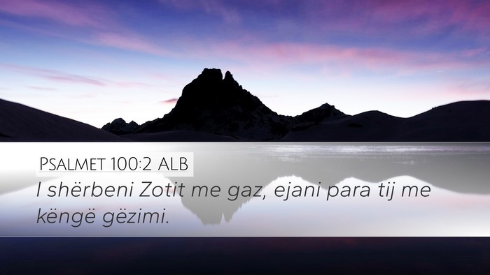 Psalmet 100:2 ALB Bible Verse Image