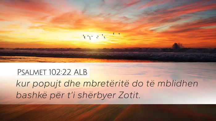 Psalmet 102:22 ALB Bible Verse Image