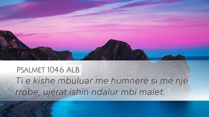 Psalmet 104:6 ALB Bible Verse Image