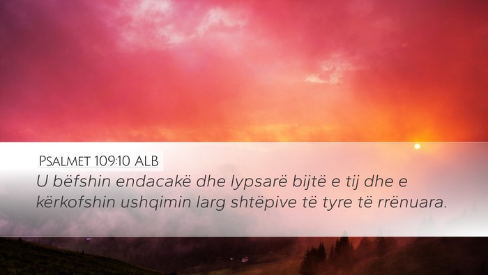 Psalmet 109:10 ALB Bible Verse Image