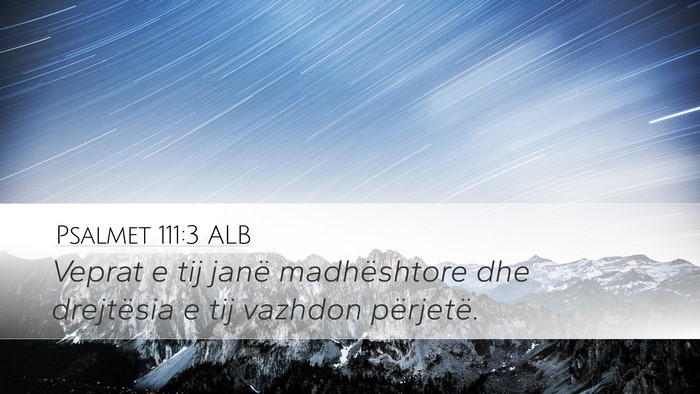Psalmet 111:3 ALB Bible Verse Image