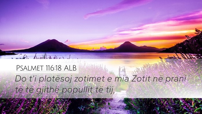 Psalmet 116:18 ALB Bible Verse Image