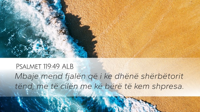 Psalmet 119:49 ALB Bible Verse Image