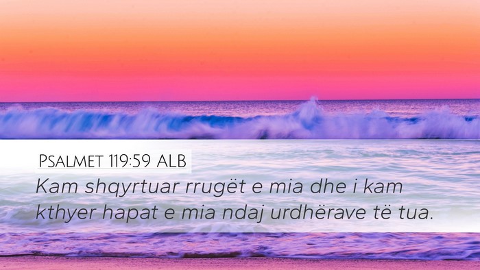 Psalmet 119:59 ALB Bible Verse Image