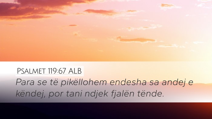 Psalmet 119:67 ALB Bible Verse Image
