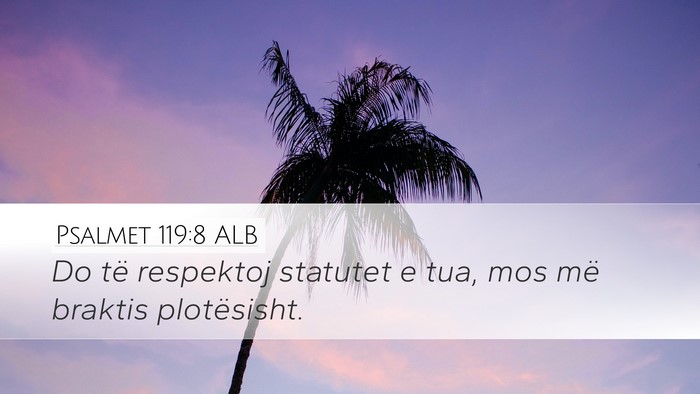 Psalmet 119:8 ALB Bible Verse Image