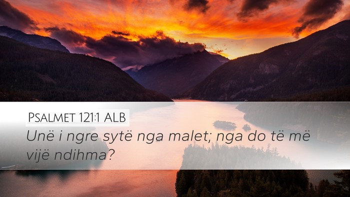 Psalmet 121:1 ALB Bible Verse Image