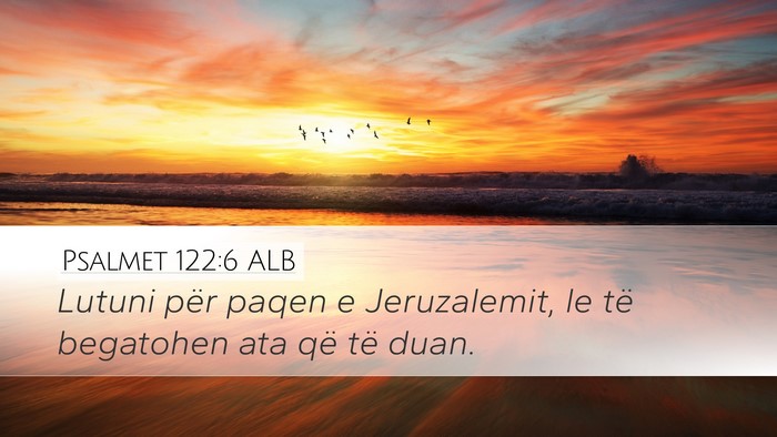 Psalmet 122:6 ALB Bible Verse Image