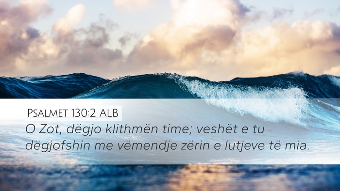 Psalmet 130:2 ALB Bible Verse Image