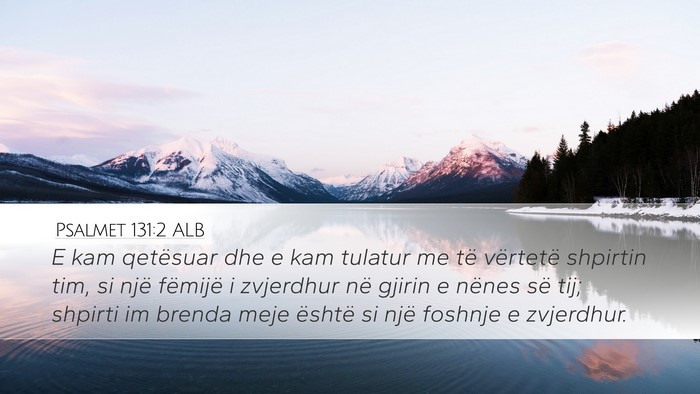 Psalmet 131:2 ALB Bible Verse Image
