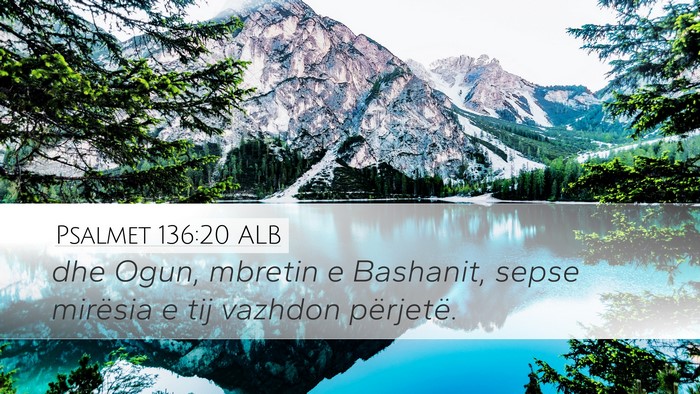 Psalmet 136:20 ALB Bible Verse Image