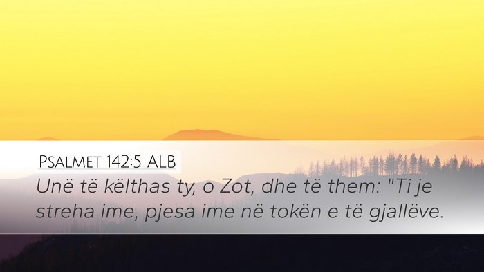 Psalmet 142:5 ALB Bible Verse Image