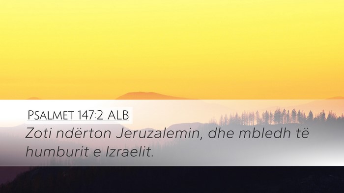 Psalmet 147:2 ALB Bible Verse Image