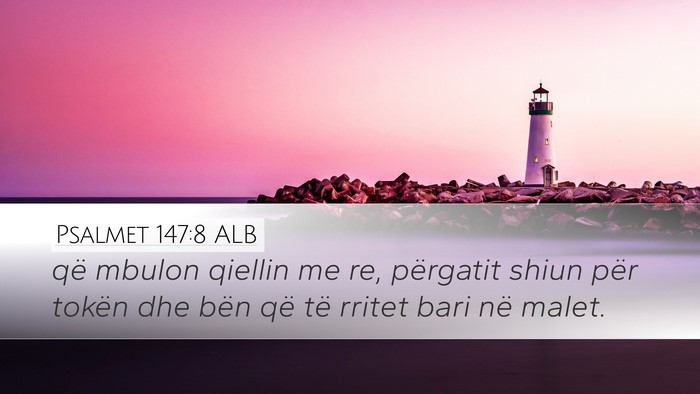 Psalmet 147:8 ALB Bible Verse Image