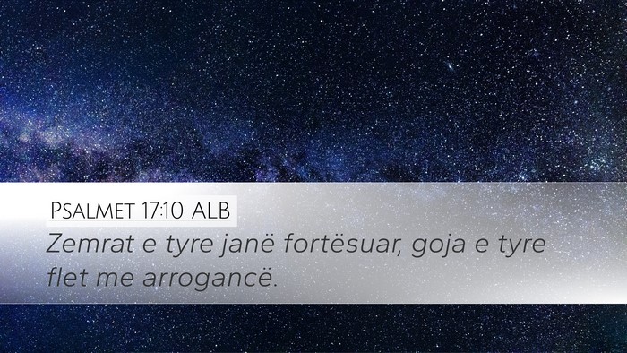 Psalmet 17:10 ALB Bible Verse Image
