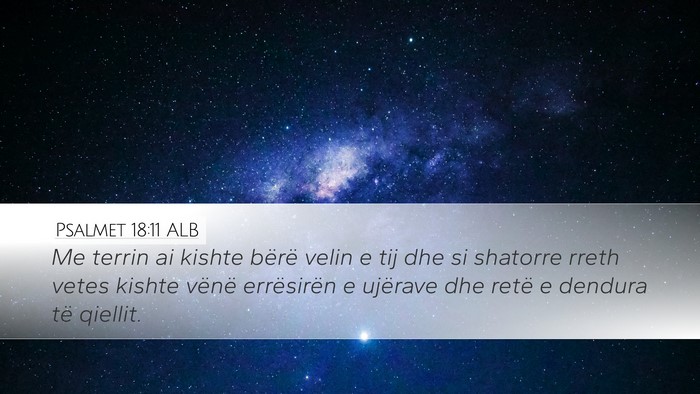 Psalmet 18:11 ALB Bible Verse Image