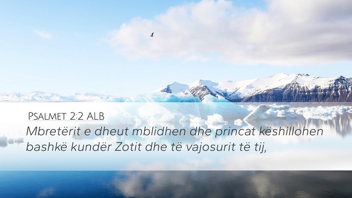 Psalmet 2:2 ALB Bible Verse Image