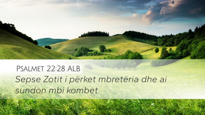 Psalmet 22:28 ALB Bible Verse Image