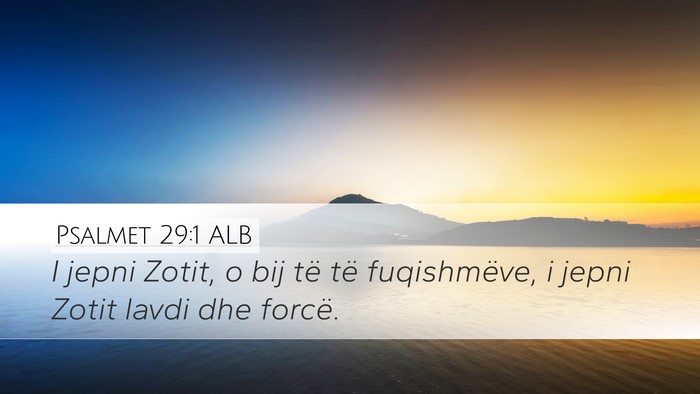 Psalmet 29:1 ALB Bible Verse Image