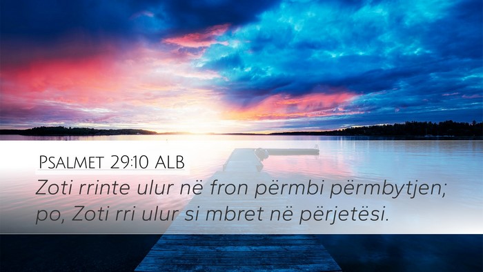 Psalmet 29:10 ALB Bible Verse Image