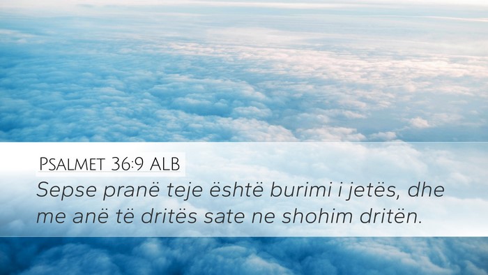 Psalmet 36:9 ALB Bible Verse Image