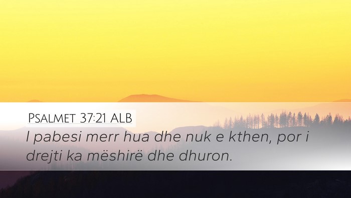Psalmet 37:21 ALB Bible Verse Image