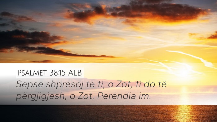 Psalmet 38:15 ALB Bible Verse Image
