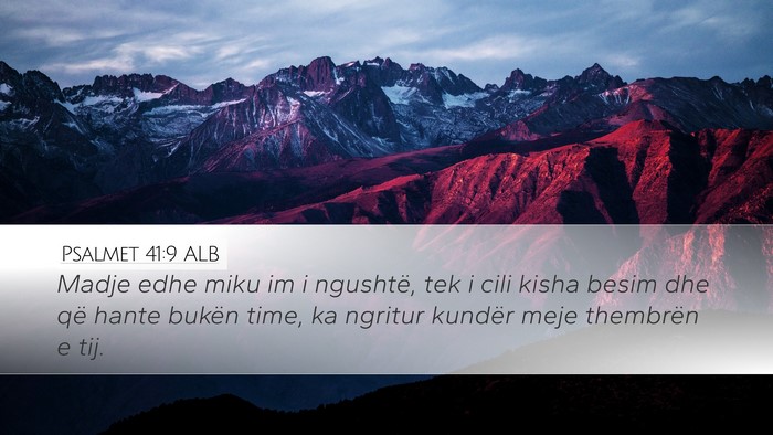 Psalmet 41:9 ALB Bible Verse Image