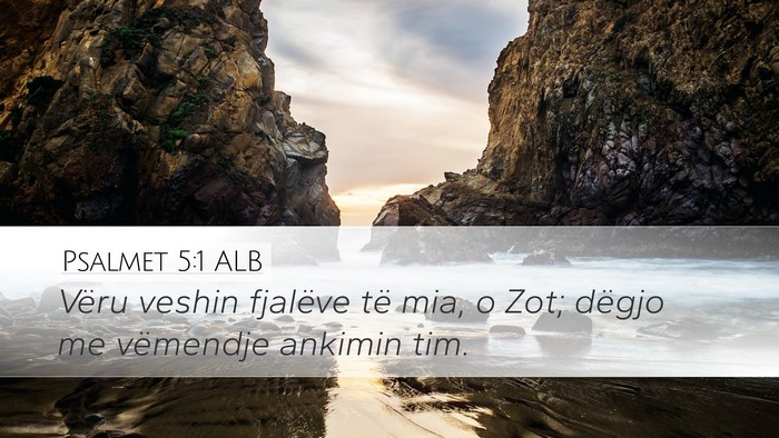 Psalmet 5:1 ALB Bible Verse Image
