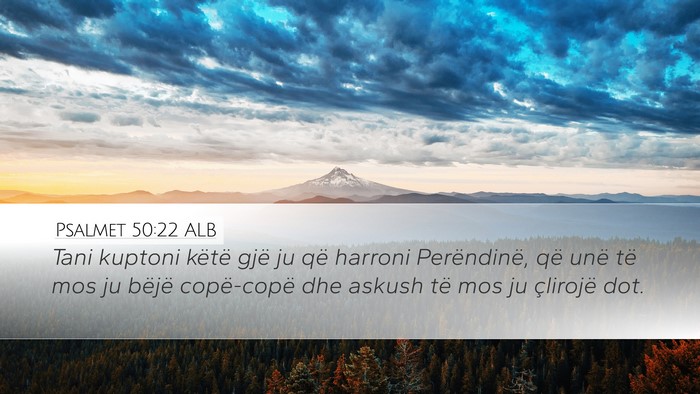 Psalmet 50:22 ALB Bible Verse Image