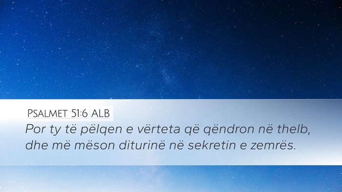 Psalmet 51:6 ALB Bible Verse Image