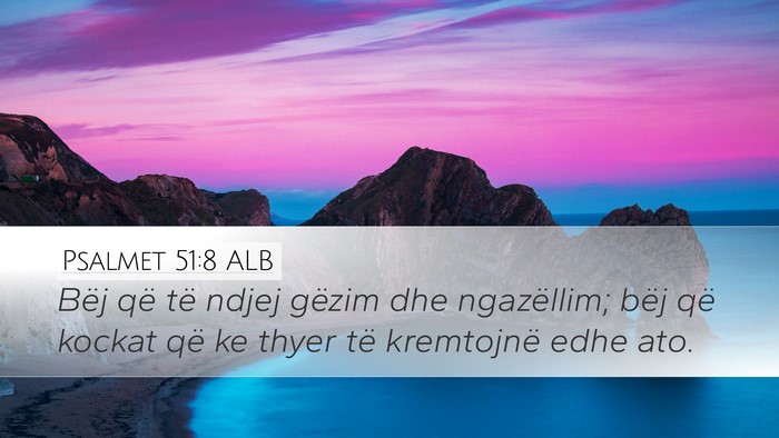 Psalmet 51:8 ALB Bible Verse Image