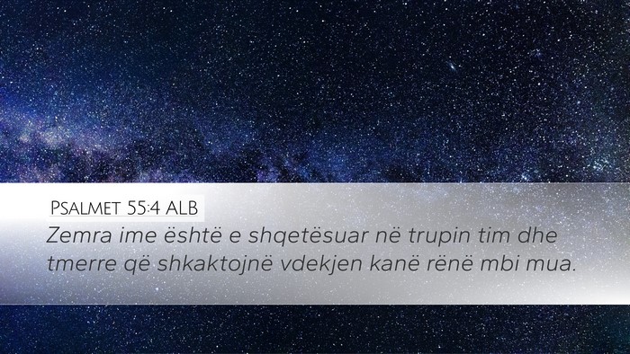 Psalmet 55:4 ALB Bible Verse Image