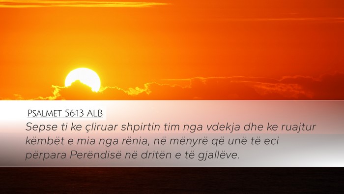 Psalmet 56:13 ALB Bible Verse Image