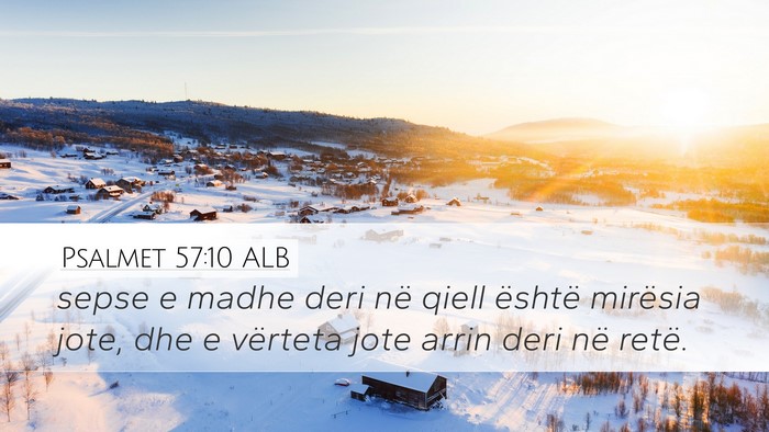 Psalmet 57:10 ALB Bible Verse Image